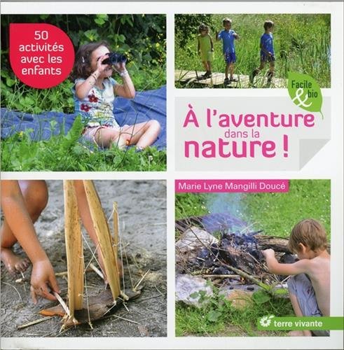 à l'aventure dans la nature