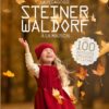 la pédagogie steiner-waldorf à la maison