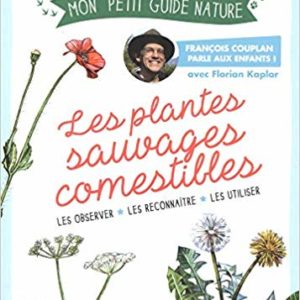 Les plantes sauvages comestibles