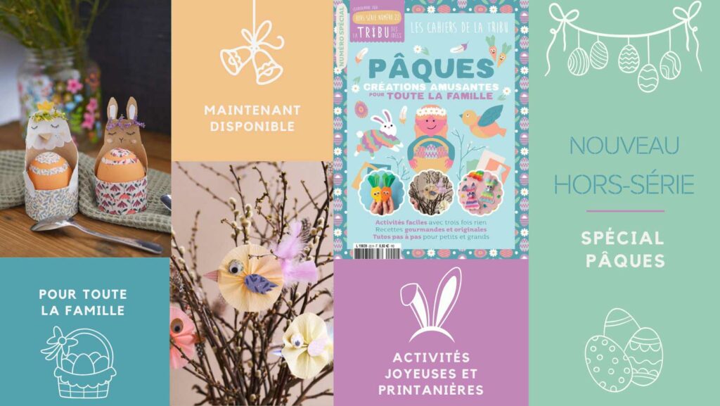 contenu du hors-série de Pâques de la tribu des idées pour créer avec les enfants