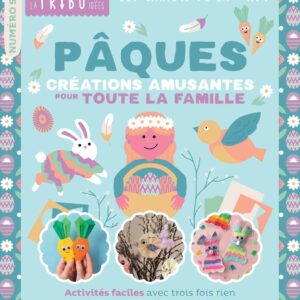 Magazine enfant Pâques – idées d’activités manuelles et jeux créatifs en famille