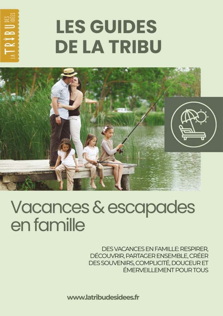 Couverture du guide parental gratuit “Vacances et escapades en famille”, livret PDF à télécharger